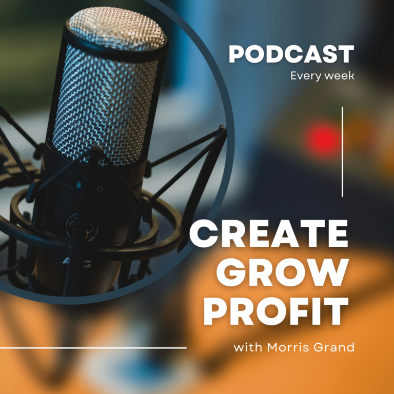 Create Grow Profit Podcast